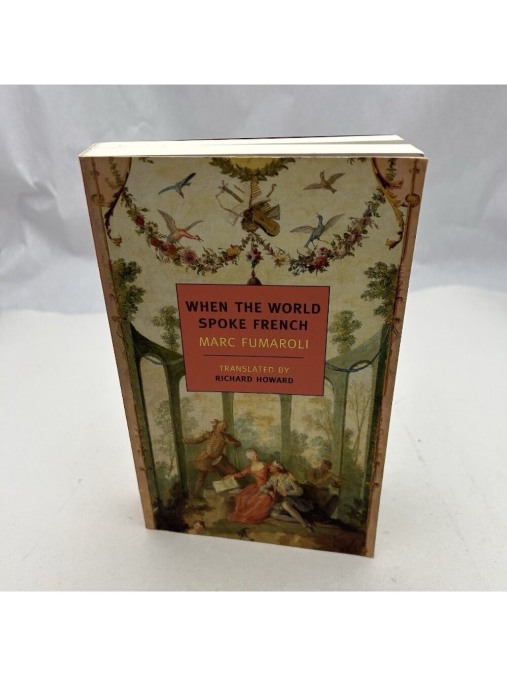When The World Spoke French (New York Review Books Classics) Marc Fumaroli